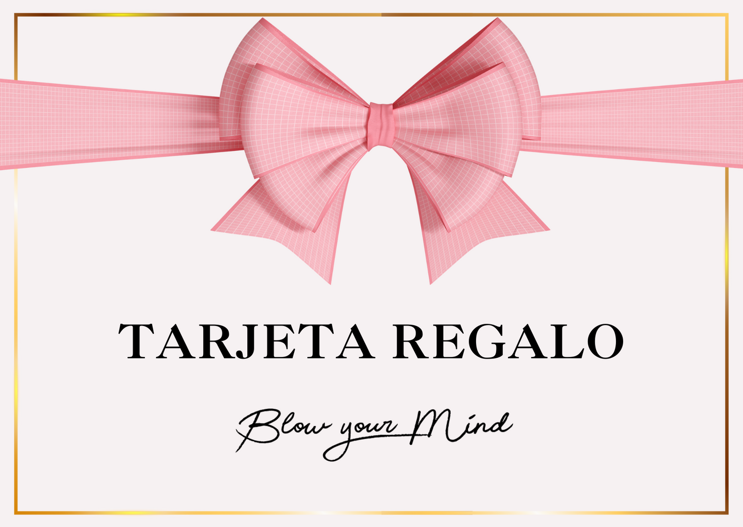 Tarjeta de regalo Blow your Mind